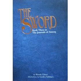 The Sword, Book 3 in The Journals of Anterg